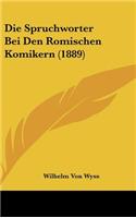 Die Spruchworter Bei Den Romischen Komikern (1889)