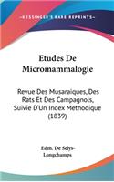 Etudes de Micromammalogie