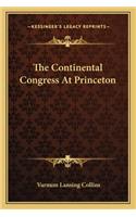 Continental Congress at Princeton