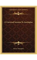 A Universal Sermon to Aesclepius