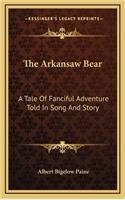 The Arkansaw Bear