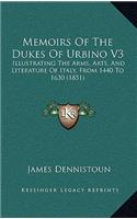 Memoirs of the Dukes of Urbino V3