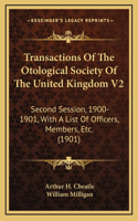 Transactions of the Otological Society of the United Kingdom V2