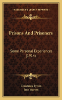 Prisons And Prisoners