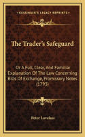 The Trader's Safeguard
