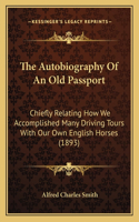 Autobiography Of An Old Passport