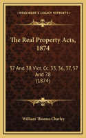 The Real Property Acts, 1874