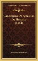 Cancionero De Sebastian De Horozco (1874)