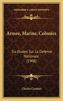 Armee, Marine, Colonies