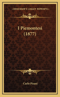 I Piemontesi (1877)