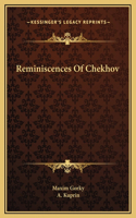 Reminiscences Of Chekhov