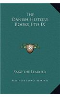 Danish History Books I to IX
