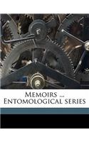Memoirs ... Entomological Series Volume 7, No.4-5