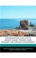 Information and Facts about Lakes, Ponds, and Swamps Including Limnology