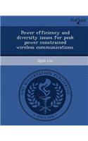 Power Efficiency and Diversity Issues for Peak Power Constrained Wireless Communications