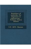 Resistance of Materials, for Beginners in Engineering