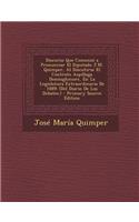 Discurso Que Comenzo a Pronunciar El Diputado J.M. Quimper, Al Discutirse El Contrato Aspillaga Donoughmore, En La Legislatura Extraordinaria de 1889