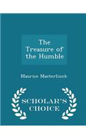 The Treasure of the Humble - Scholar's Choice Edition
