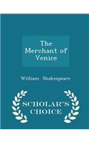 The Merchant of Venice - Scholar's Choice Edition