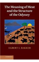 The Meaning of Meat and the Structure of the Odyssey