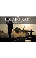 U.S. Aircraft - Fighting Jets 2017: U.S. Military Aviation (Calvendo Technology)