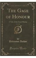 The Gage of Honour, Vol. 1 of 3: A Tale of the Great Mutiny (Classic Reprint)