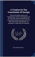 Treatise On The Constitution Of Georgia