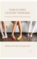 Twenty-First Century Feminism