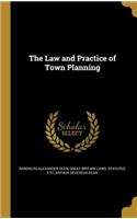Law and Practice of Town Planning