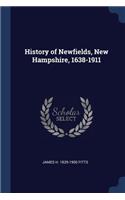 History of Newfields, New Hampshire, 1638-1911