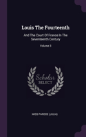 Louis The Fourteenth
