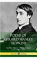 Poems of Gerard Manley Hopkins - Now First Published (Classic Works of Poetry)