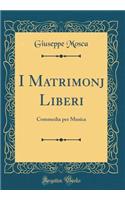 I Matrimonj Liberi
