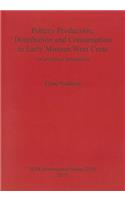 Pottery Production, Distribution and Consumption in Early Minoan West Crete
