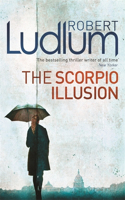 The Scorpio Illusion: Thriller, Crime &amp;amp; Mystery