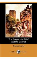 Pauper, the Thief and the Convict (Dodo Press)