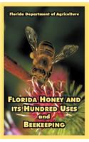 Florida Honey and its Hundred Uses and Beekeeping