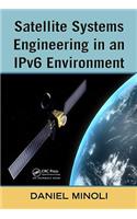 Satellite Systems Engineering in an Ipv6 Environment