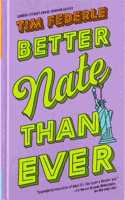 Better Nate Than Ever
