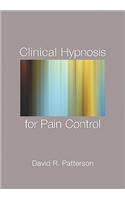 Clinical Hypnosis for Pain Control