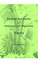 Kinship Networks and International Migration in Nigeria