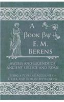Myths and Legends of Ancient Greece and Rome