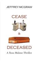 Cease & Deceased