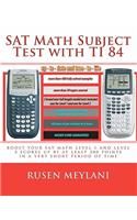 SAT Math Subject Test with TI 84: advanced graphing calculator techniques for the sat math level 1 and level 2 subject tests(English)