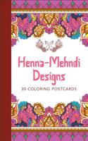 Henna-Mehndi Designs: 30 Coloring Postcards