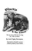 Blackie and Her Kittens: A True Story(English)