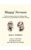'Happy' Norman, Volume I (1927-1957)