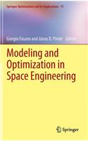 Modeling and Optimization in Space Engineering