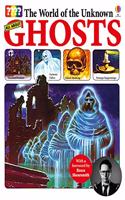 The World of the Unknown: Ghosts: (The World of the Unknown)