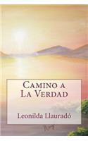 Camino a La Verdad: (Spanish)